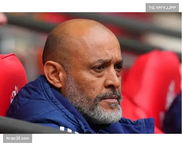 西汉姆新帅努诺面临的挑战与机遇 如何重建教练团队实现复兴